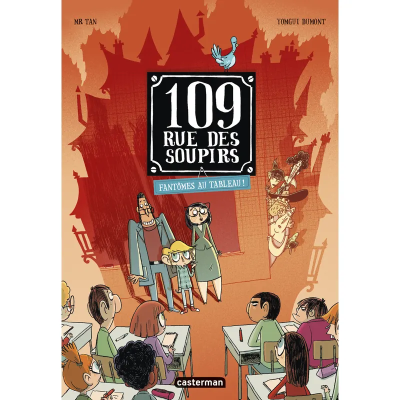 109 rue des Soupirs - Tome 4 : Fantômes au tableau !