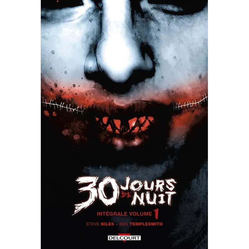 30 jours de nuit - Tome 1 - Intégrale