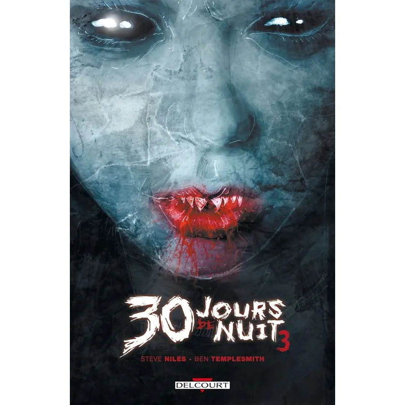 30 jours de nuit - Tome 3 : Retour à Barrow