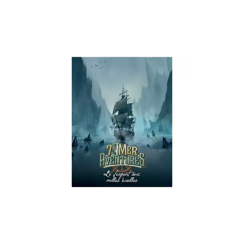 7e Mer - Aventures : Le Serpent aux Milles Écailles