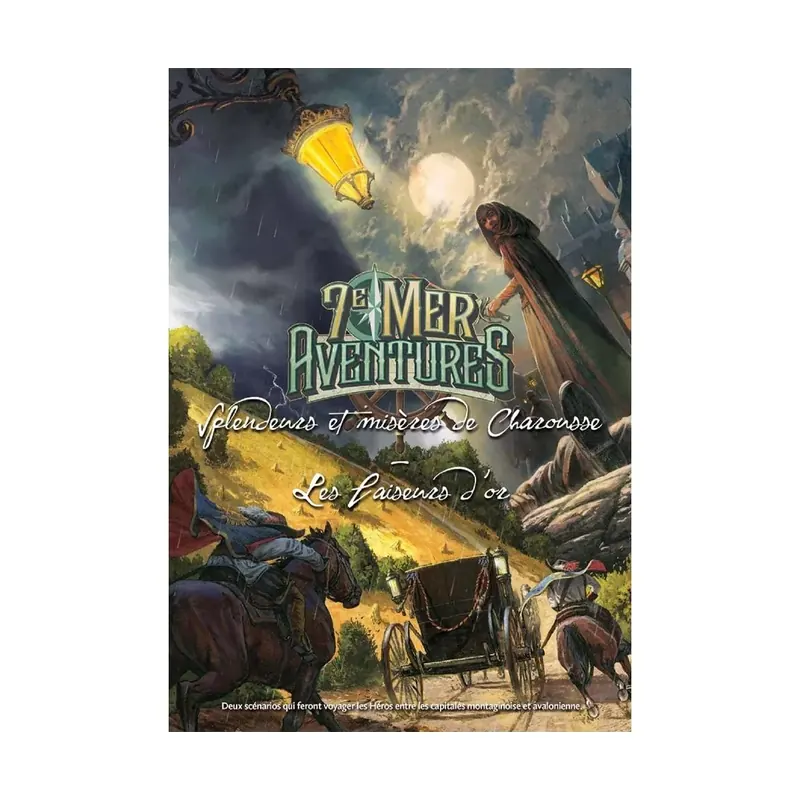 7e Mer - Aventures : Splendeurs et misères de Charousse - Les Faiseurs d’Or