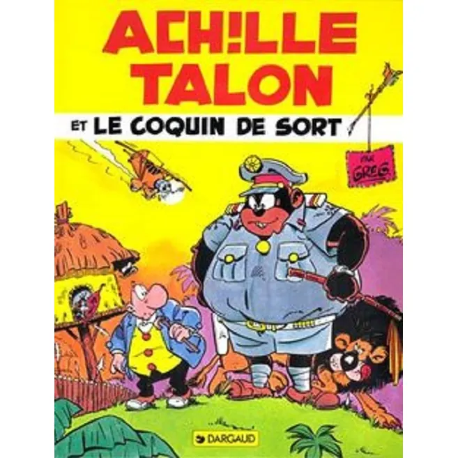 Achille Talon - Tome 18 : Achille Talon et le coquin de sort