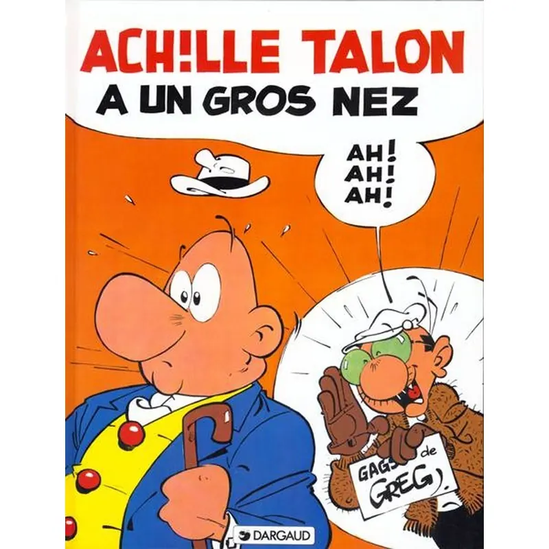 Achille Talon - Tome 30 : Achille Talon a un gros nez