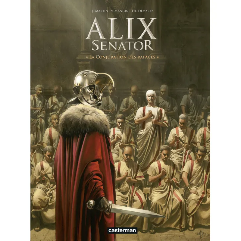 Alix : Senator - Tome 3 : La Conjuration des rapaces