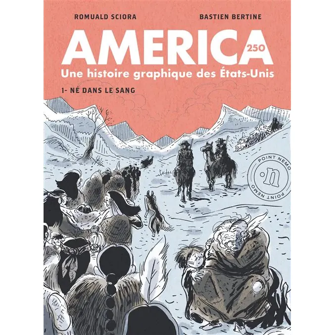 America 250 - Tome 1 : Né dans le sang