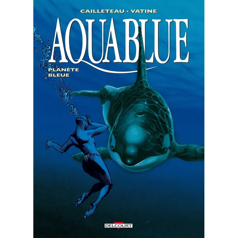 Aquablue - Tome 2 : Planète bleue