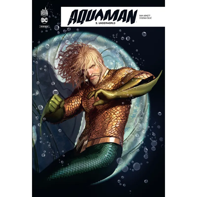Aquaman : Rebirth - Tome 3