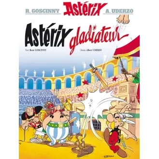 Astérix - Tome 4 : Astérix gladiateur