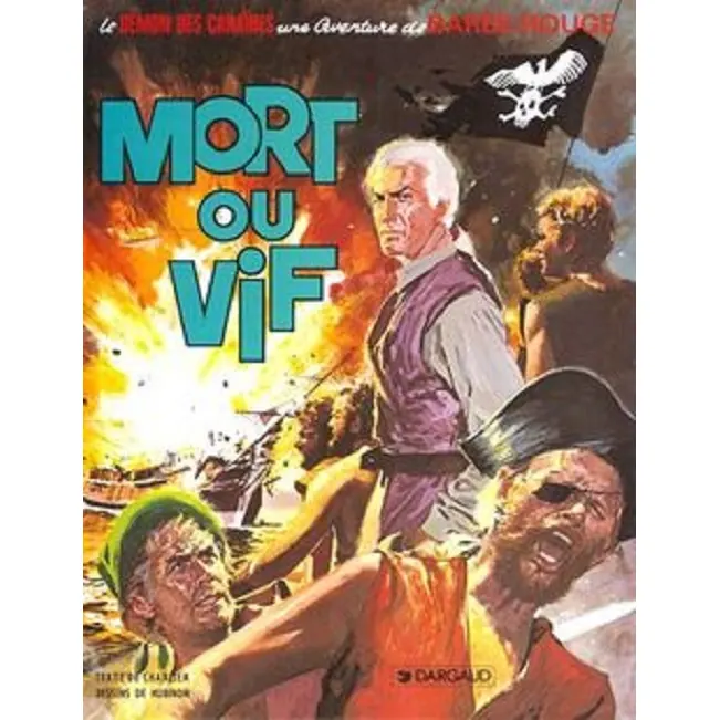 Barbe-Rouge - Tome 10 : Mort ou vif