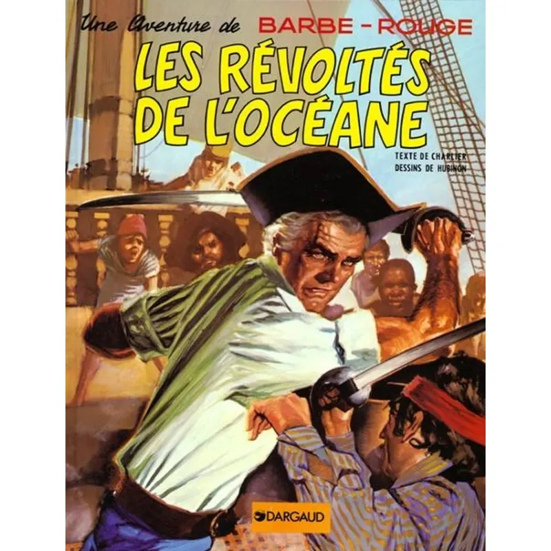 Barbe-Rouge - Tome 4 : Les Révoltés de l'Océane