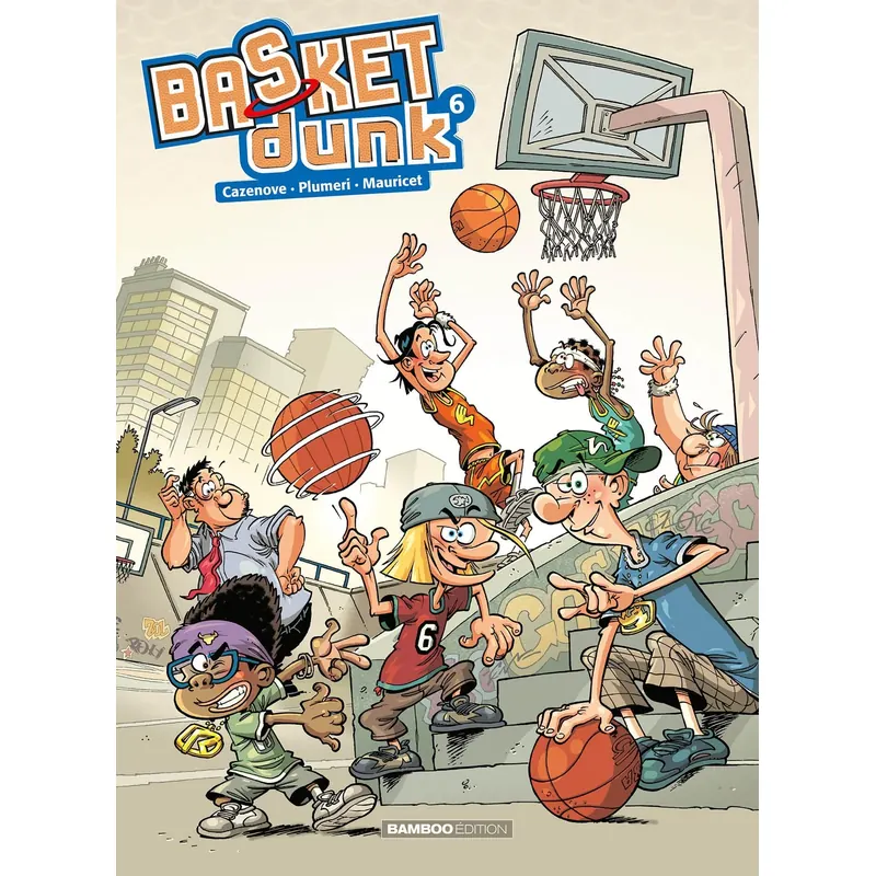 Basket Dunk - Tome 6