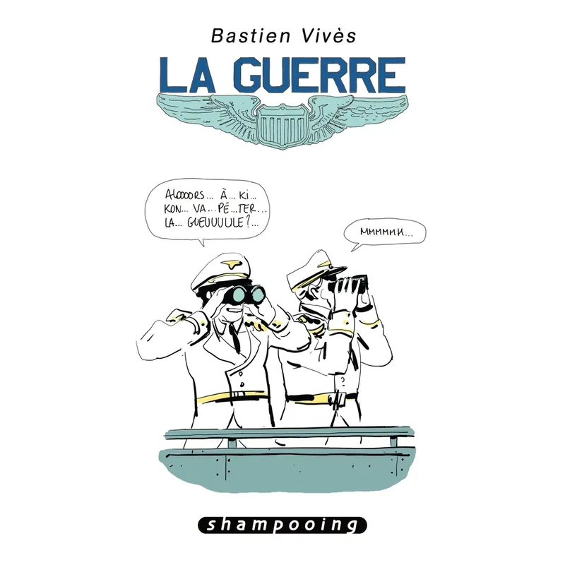 Bastien Vivès - Tome 5 : La Guerre