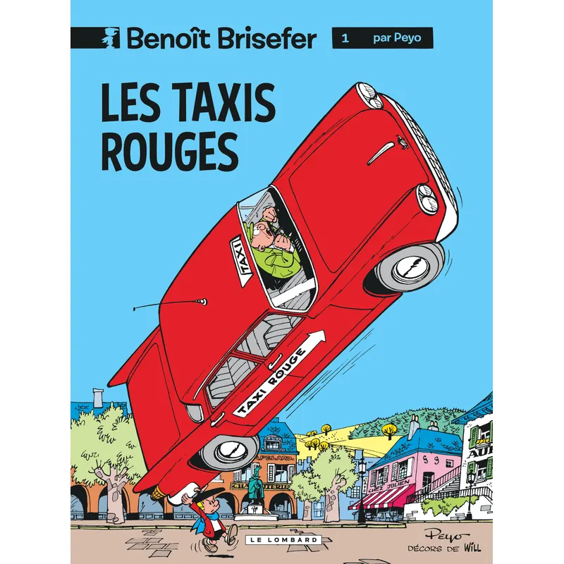 Benoît Brisefer - Tome 1 : Les Taxis rouges