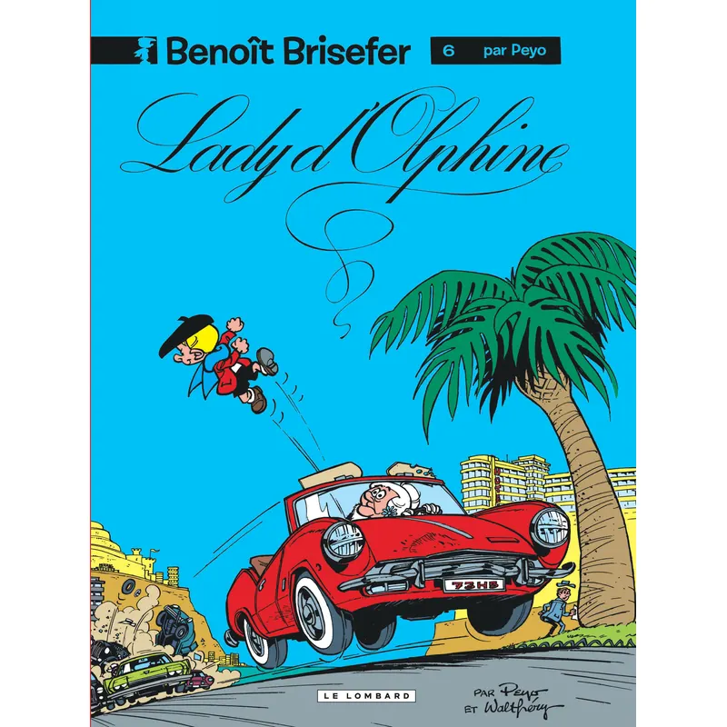 Benoît Brisefer - Tome 6 : Lady d'Olphine