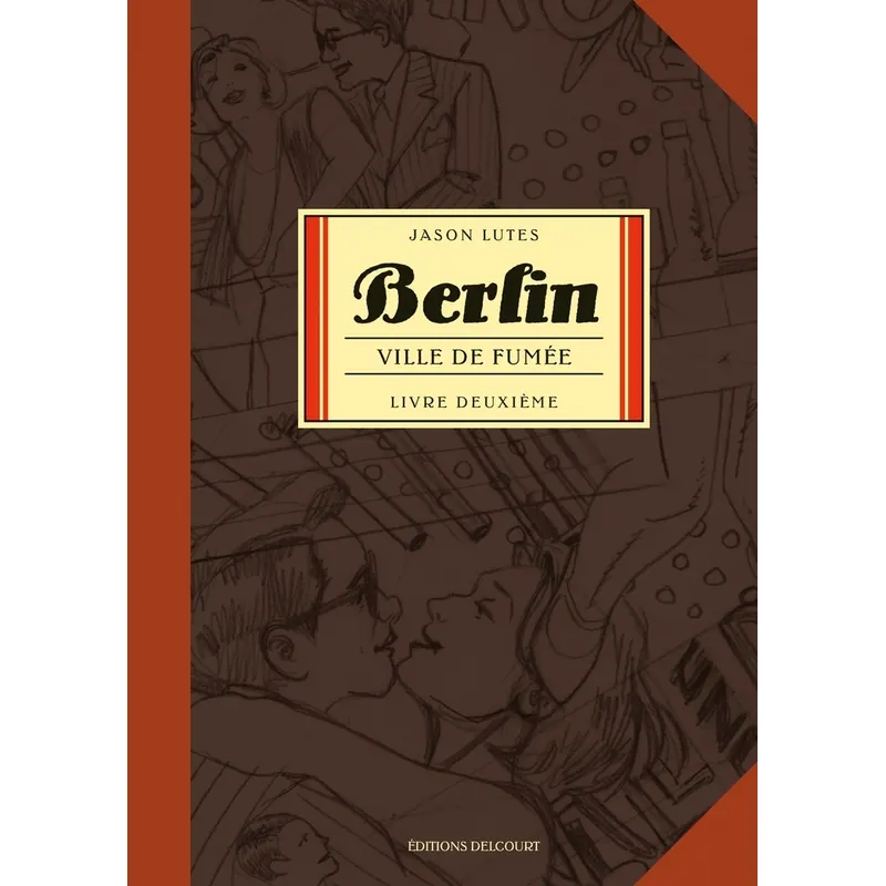 Berlin - Tome 2 : Ville de fumée