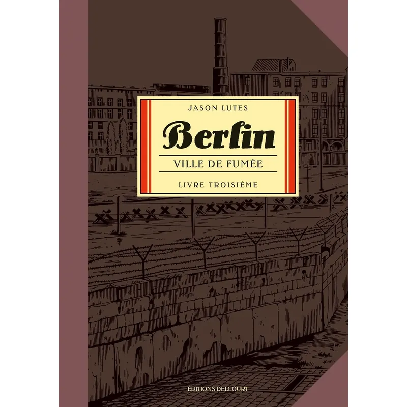 Berlin - Tome 3 : Ville de lumière