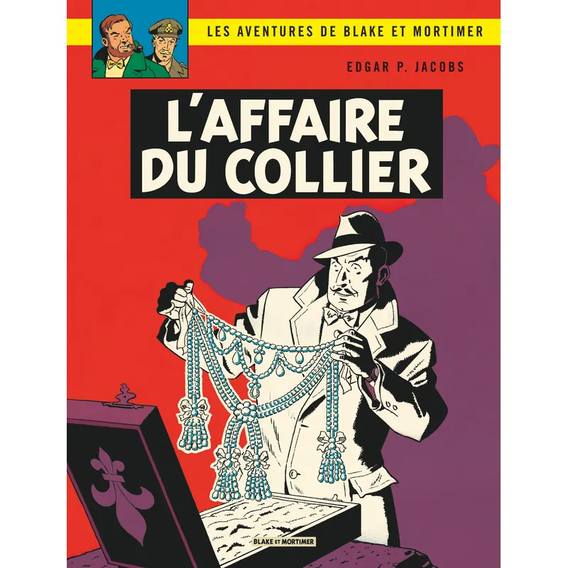 Blake & Mortimer - Tome 10 : L'Affaire du collier