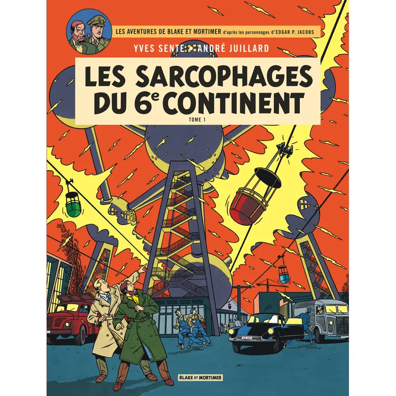 Blake & Mortimer - Tome 16 : Les Sarcophages du 6e continent - Partie 1