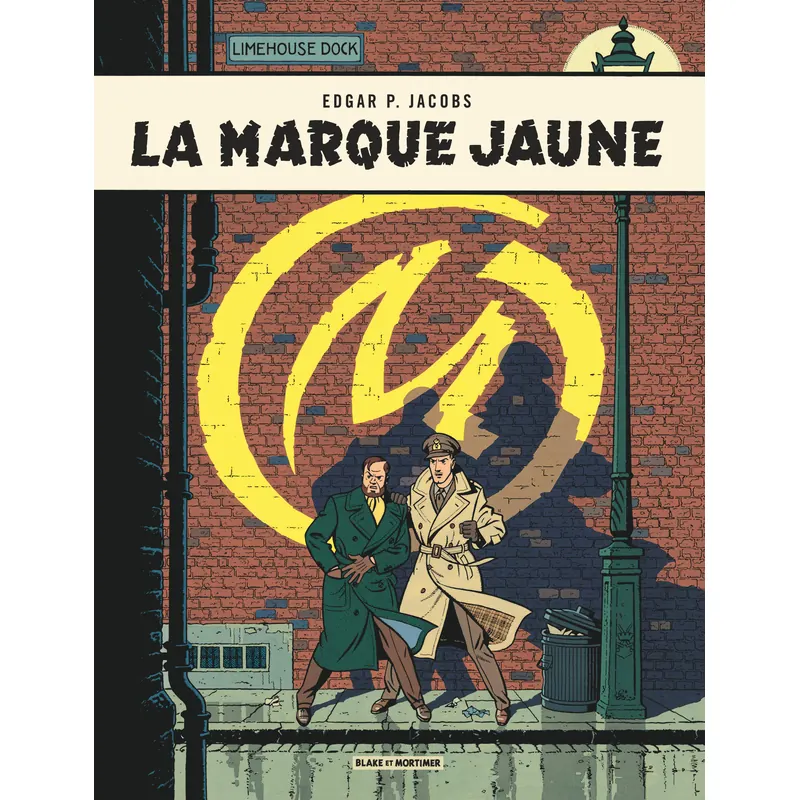Blake & Mortimer - Tome 6 : La Marque Jaune