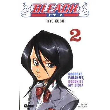 Bleach - Tome 2 : Goodbye Parakeet, Goodnite My Sista