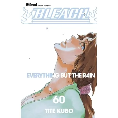 Bleach - Tome 60 : Everything But the Rain