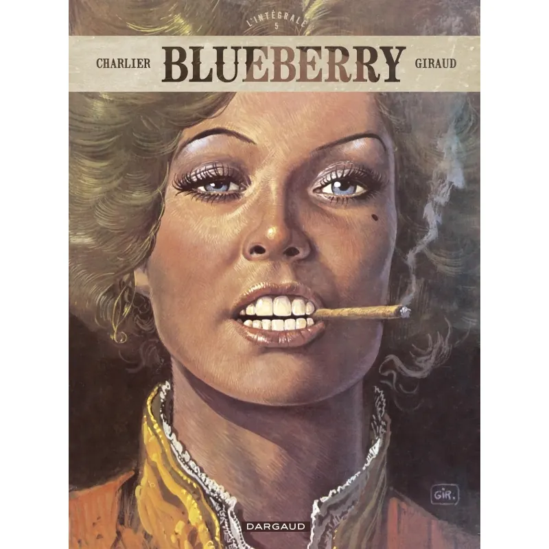 Blueberry - Intégrale - Tome 5