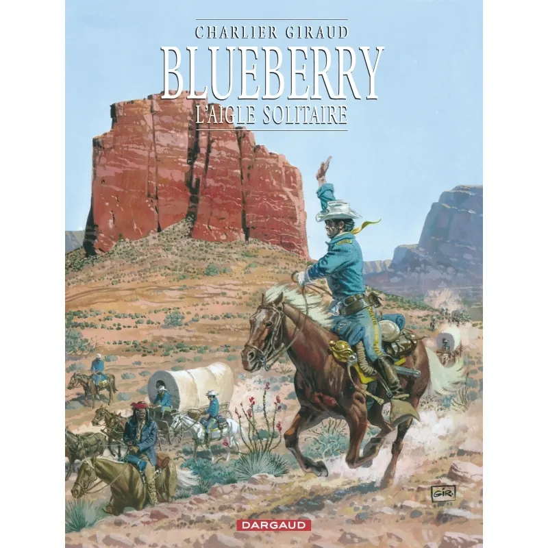 Blueberry - Tome 3 : L'Aigle solitaire