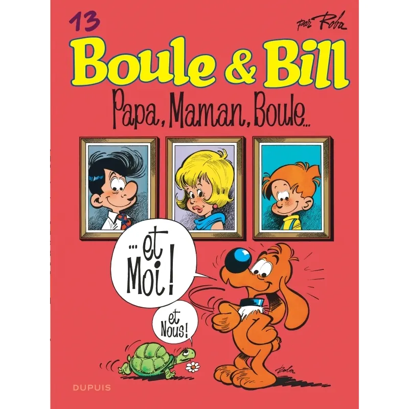 Boule et Bill - Tome 13 : Papa, maman, Boule... - Édition courante