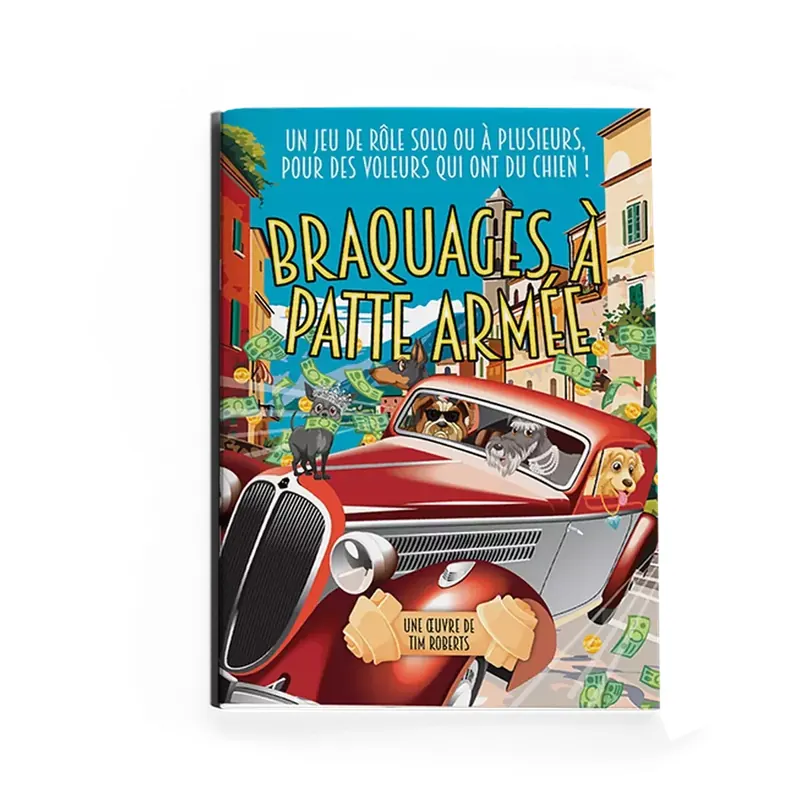 Braquages à Patte Armée - Jeu de Rôle Solo