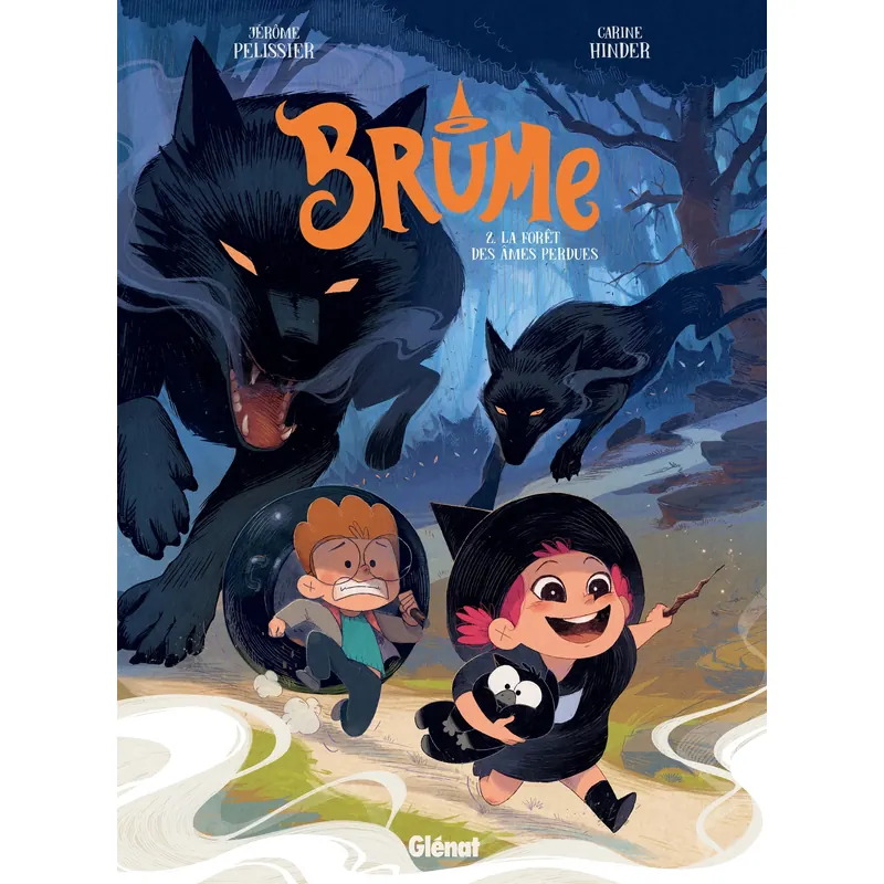 Brume - Tome 2 : La Forêt des âmes perdues