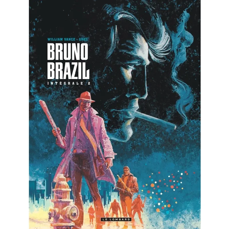 Bruno Brazil - Tome 2 - Intégrale