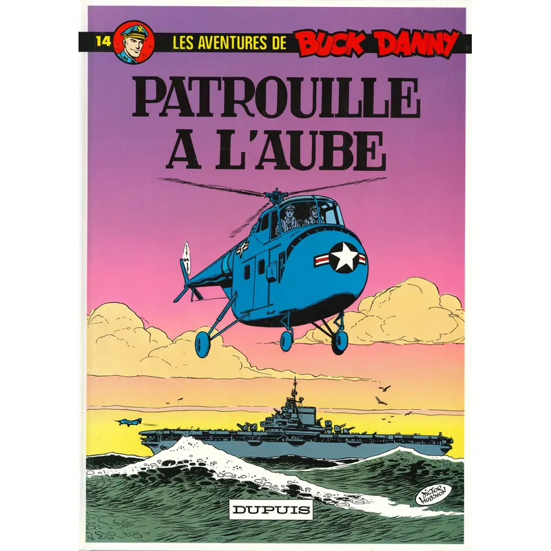 Buck Danny - Tome 14 : Patrouille à l'aube
