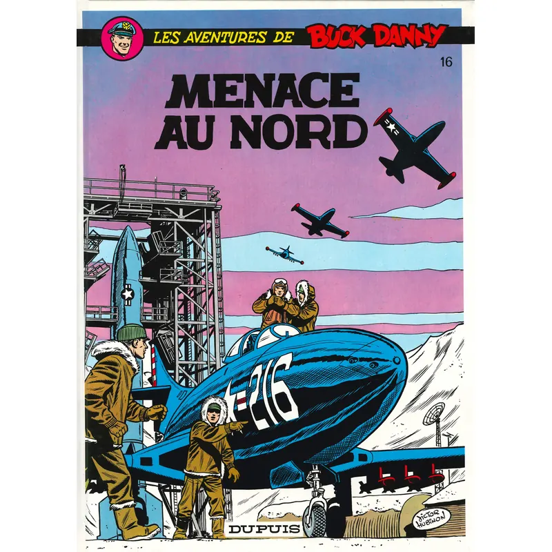 Buck Danny - Tome 16 : Menace au Nord