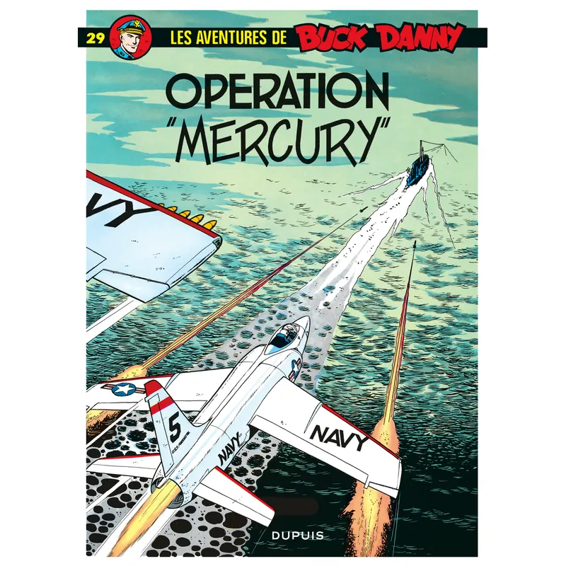 Buck Danny - Tome 29 : Opération Mercury