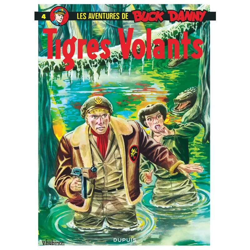 Buck Danny - Tome 4 : Les Tigres Volants