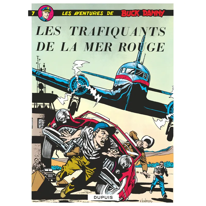 Buck Danny - Tome 7 : Les Trafiquants de la mer Rouge