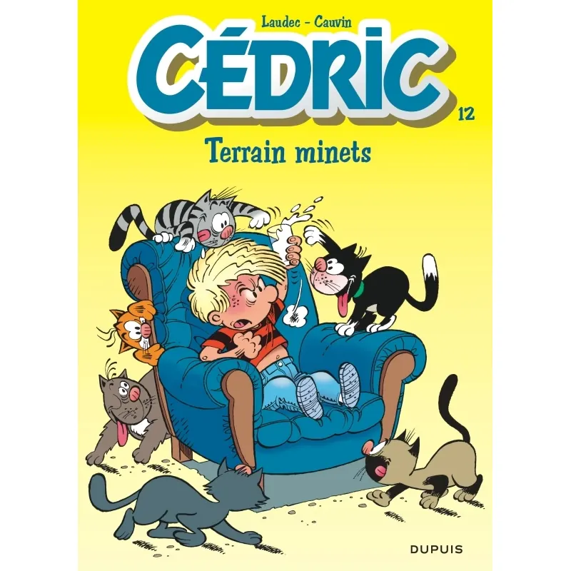 Cédric - Tome 12 : Terrain minets