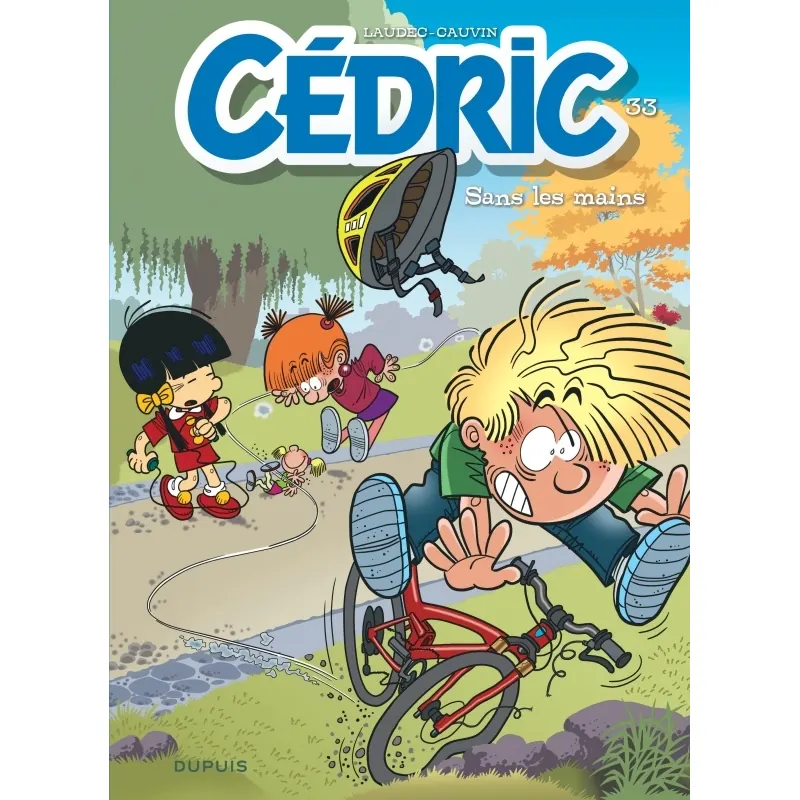 Cédric - Tome 33 : Sans les mains