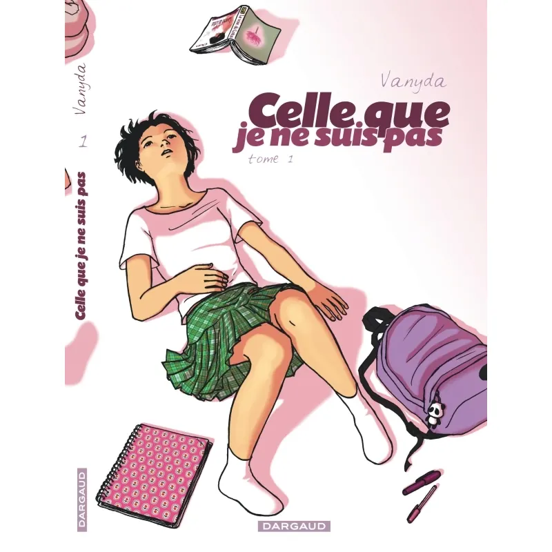 Celle que... - Tome 1 : Je ne suis pas