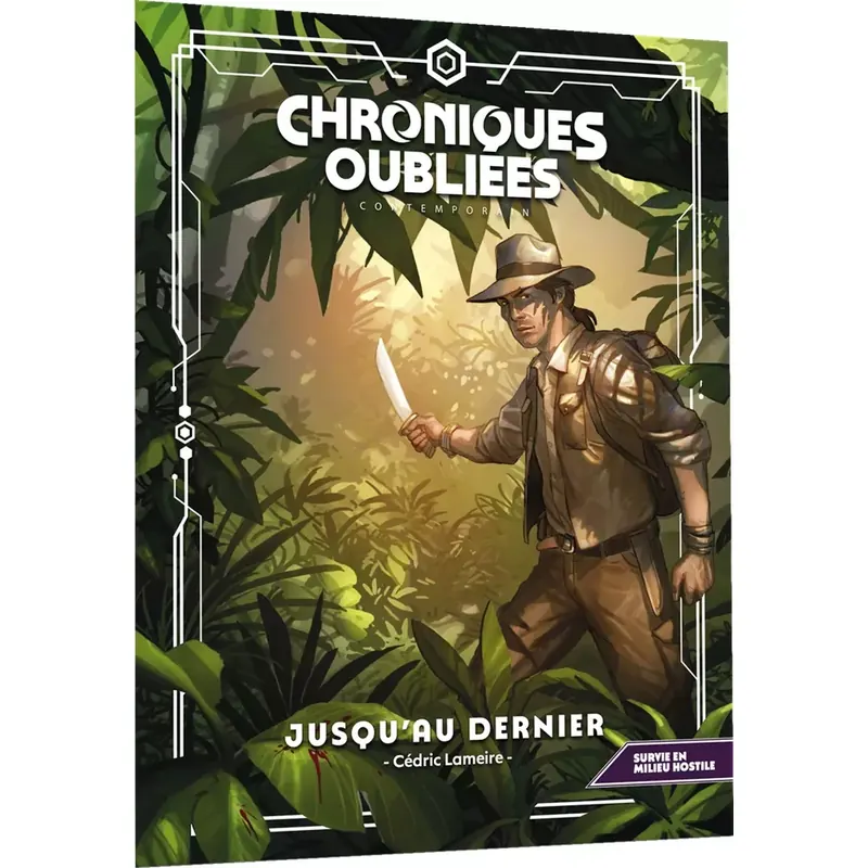 Chroniques Oubliées Contemporain 2ème Édition : Jusqu'au Dernier