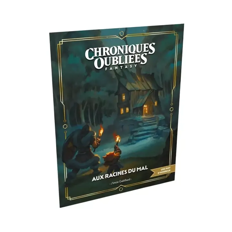 Chroniques Oubliées Fantasy 2ème Édition : Aux Racines du Mal