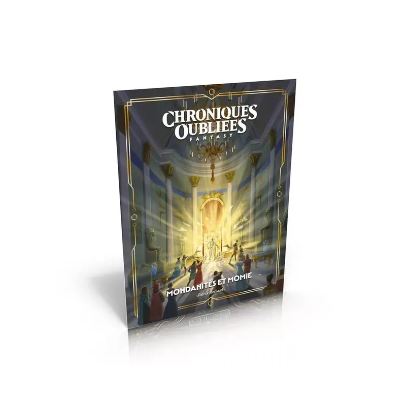 Chroniques Oubliées Fantasy 2ème Édition : Mondanités et Momies
