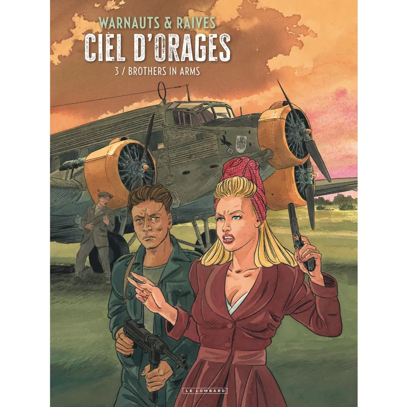 Ciel d'orages - Tome 3 : Brothers in Arms