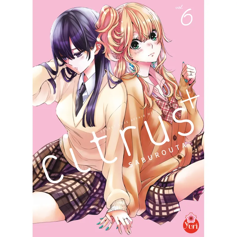 Citrus+ - Tome 6