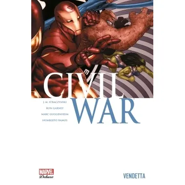 Civil War - Tome 2 : Vendetta - Marvel Deluxe