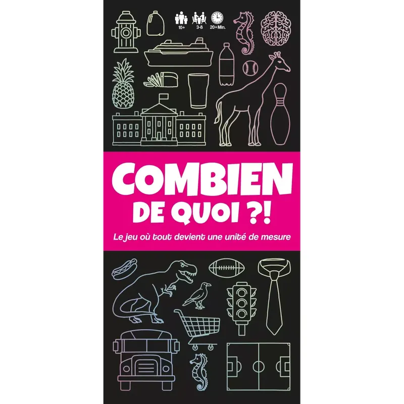 Combien de Quoi ?!