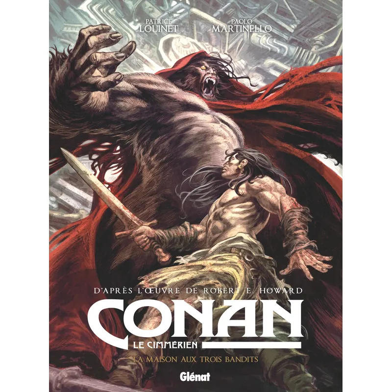 Conan le Cimmérien - La Maison aux trois bandits