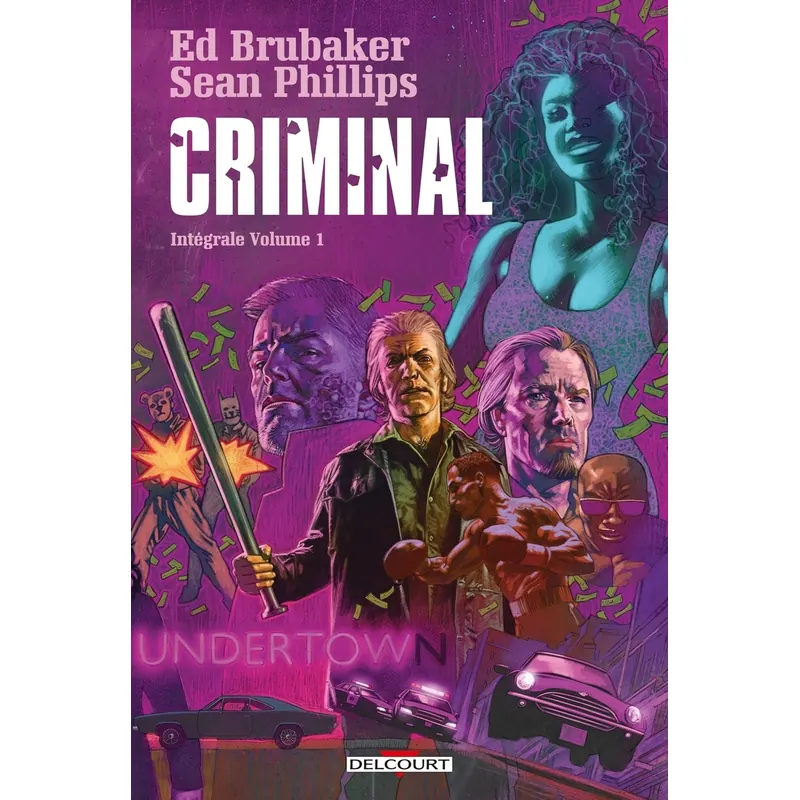 Criminal - Tome 1 - Intégrale