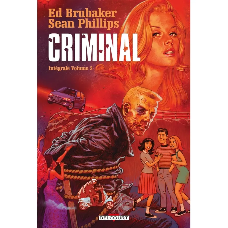 Criminal - Tome 2 - Intégrale