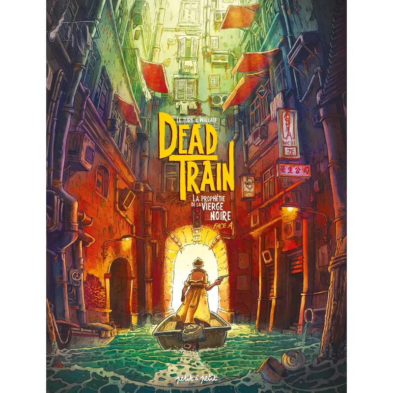 Dead Train - Tome 1 : La prophétie de la Vierge Noire